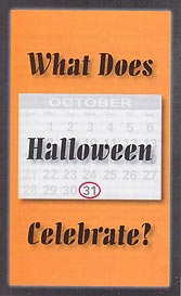 Tract [B] - What Does Halloween Celebrate?