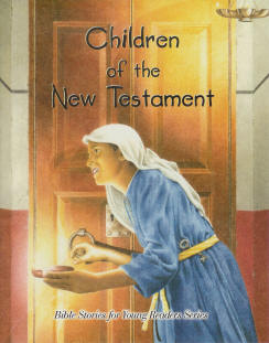 Bible Stories 6: Children of the New Testament