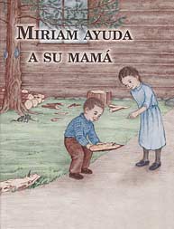 Miriam ayuda a su mam&aacute; [LJB - Molly Helps Mother]