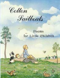 Cotton Sailboats - Poems for Little Children